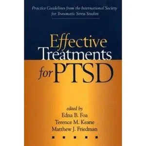 USED-Effective Treatments for PTSD: Practice Guidelines from the International Society for Traumatic Stress Studies (Paperback)