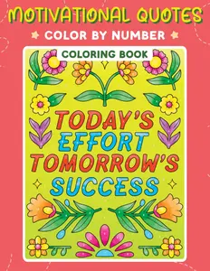 Motivational Quotes Color by Number Coloring Book: Inspirational Coloring Book with Positive Sayings for Men, Women, and Kids | Perfect for ... Improving Focus, and Promoting Mindfulness