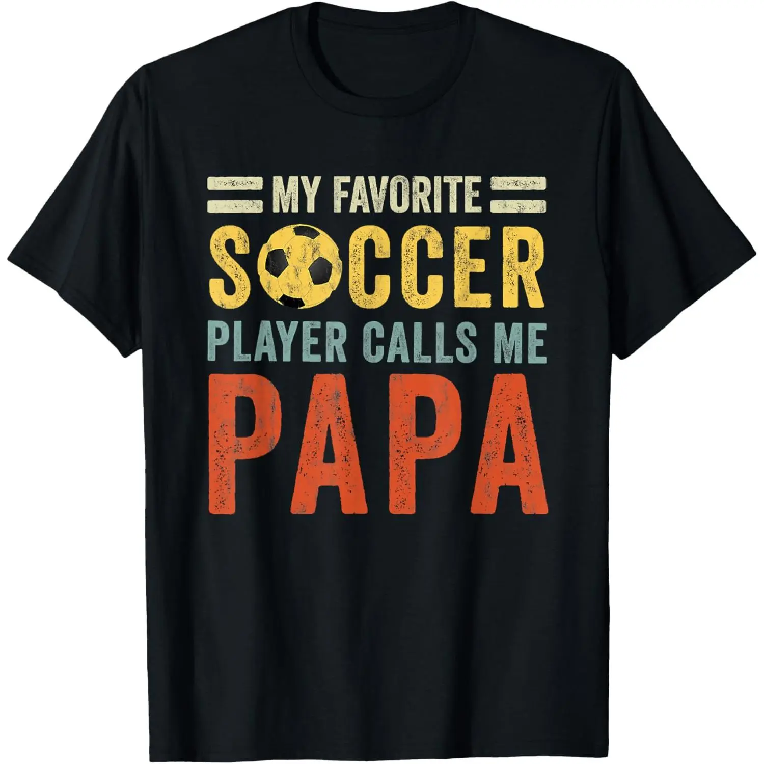 Men's Pure Cotton Round Neck Short-Sleeve Graphic T-Shirt - "My Favorite Soccer Player Calls Me Papa" Vintage Dad Top, Casual Fitness Menswear, Natural Color, Gift for Men