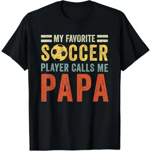 My Favorite Soccer Player Calls Me Papa Vintage Dad Father T-Shirt Pure Cotton Graphic Tees Menswear Top: Gifts for Men & Women