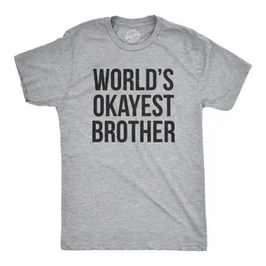 Mens Worlds Okayest Brother Shirt Funny T shirts Big Brother Sister Gift Idea Mens Funny T Shirts Cool Vintage Fashion T-Shirt Gift Classic Menswear Sibling Apparel for Men Funny Brother Short Sleeve Novelty