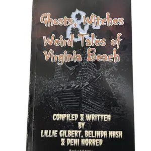 Ghosts, witches & weird tales of Virginia Beach
