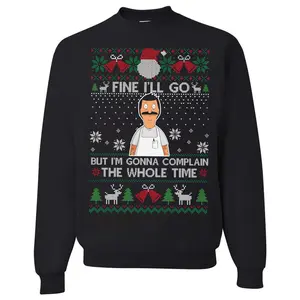 Fine I'll Go But I'm Gonna Complain The Whole Time Ugly Christmas Sweatshirt, Vintage Bob Belcher Shirt, Bob's Burgers Fan, Merry Christmas Hoodie