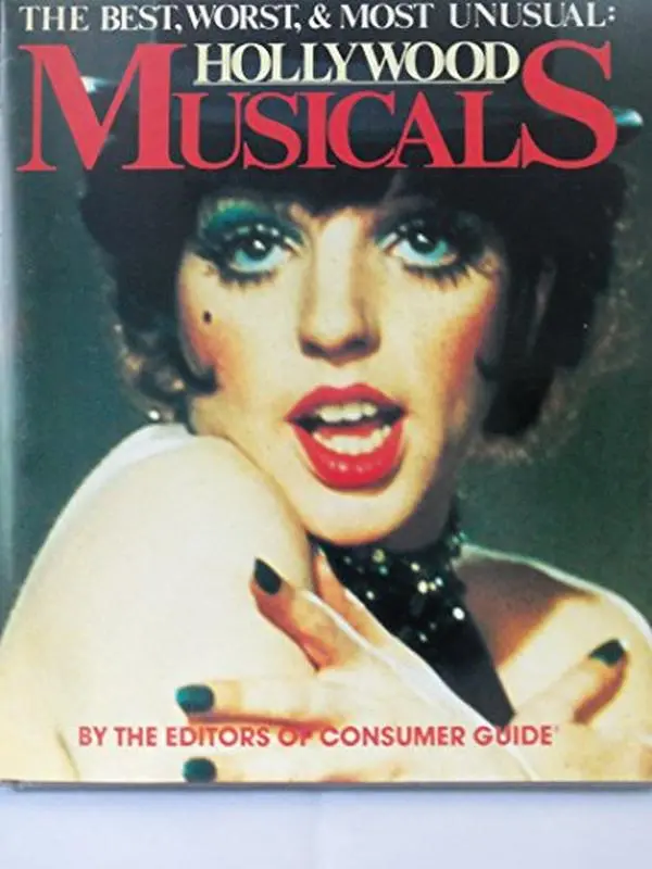 USED-The Best, Worst & Most Unusual: Hollywood Musicals by Phillip Kaplan (Hardcover)