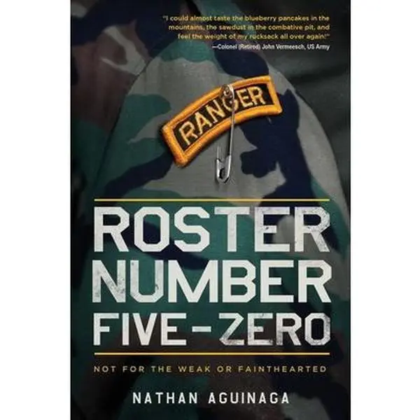USED-Roster Number Five-Zero: Not for the Weak or Fainthearted by Aguinaga, Nathan (Paperback)