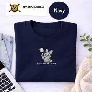 [Made in US] Embroidered Eggs-cellent Easter Sweatshirt T-shirt Hoodie, Bunny Embroidered Shirt, Funny Embroidered Easter Rabbit T-Shirt, Easter Egg Tee, Bunny Gift, Spring Graphic Tee