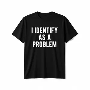 Men's 100% Cotton Heavyweight Short-Sleeve T-Shirt - Unisex Fashion Round Neck Slightly Elastic Casual Streetwear Top with "I Identify As A Problem" Funny Graphic, Black (Size 1), Shortsleeve