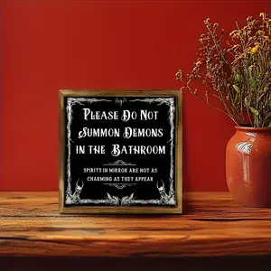 1 Piece Fun Gothic Style Bathroom Sign - "Please Do Not Summon Demons in the Bathroom" - Vintage Black Humor Decoration - 8x8inch Wooden Plaque with Pre-Drilled Holes - Halloween, Home, Office, Haunted House Decoration - No Power Required - Perfect Gift f