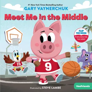 Meet Me in the Middle: A VeeFriends Book by Gary Vaynerchuk [Hardback Book]