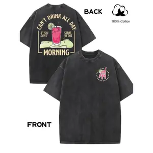 230G Washed Cant Drink All Day Graphic Oversized T-Shirt |   Drink Print Front And Back, Classic Crew Neck, Short Sleeve, 100%, Casual Unisex Top Retro Double-Sided Water Wash T-Shirt