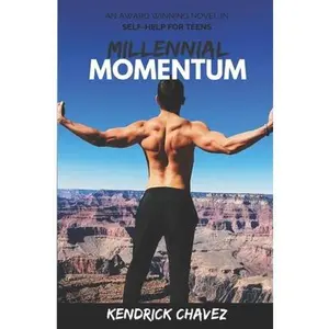 USED-Millennial Momentum: How to Smash your Goals by Chavez, Kendrick (Paperback)