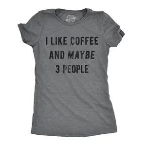 Womens I Like Coffee and Maybe 3 People T shirt Funny Sarcastic Tee for Ladies Funny Womens T Shirts Cute Vintage Fashion Casual Ladies T-Shirt Gift Introvert Tops for Women Funny Coffee Top Women's Novelty Dark Grey