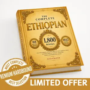 THE COMPLETE ETHIOPIAN BIBLE in English: Hardcover Deluxe Collector's Edition – 88 Original Printed Scriptures, Including Book of Enoch, Jubilees, & Sibylline Oracles. Comprehensive 1,800 Books Digital Archive.