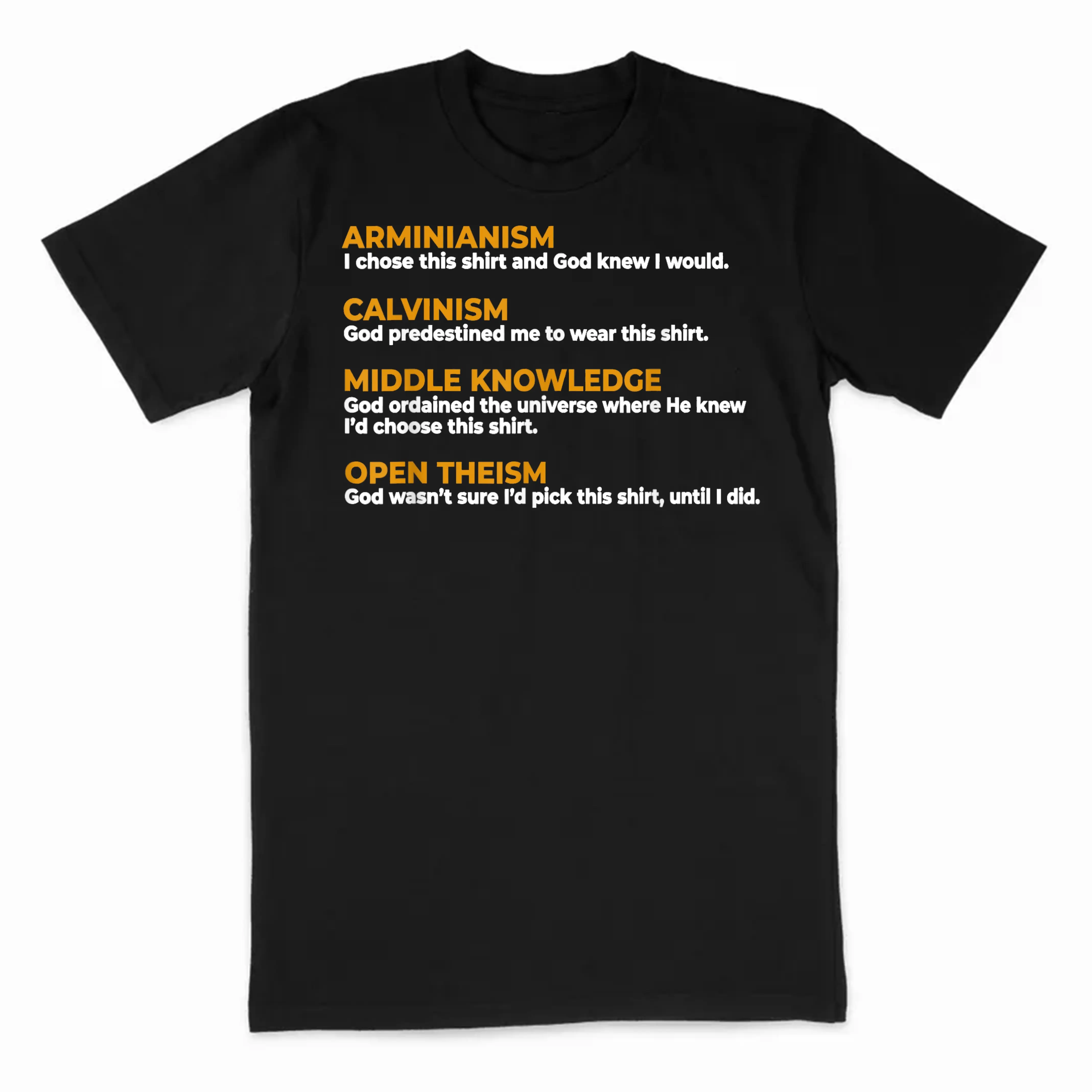 Arminianism Calvinism Middle Knowledge Theology Nerd Humor T-Shirt