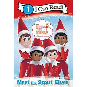 The Elf on the Shelf: Meet the Scout Elves -- Chanda A. Bell - Paperback