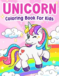 Unicorn: Cute, Fun, and Magical Coloring Book for Kids Ages 4-8, Paperback