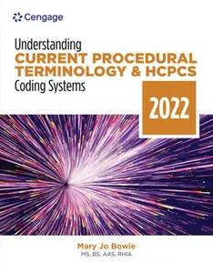 Understanding Current Procedural Terminology and HCPCS Coding Systems: 2022 Edition by Bowie, Mary Jo (Paperback) - Used