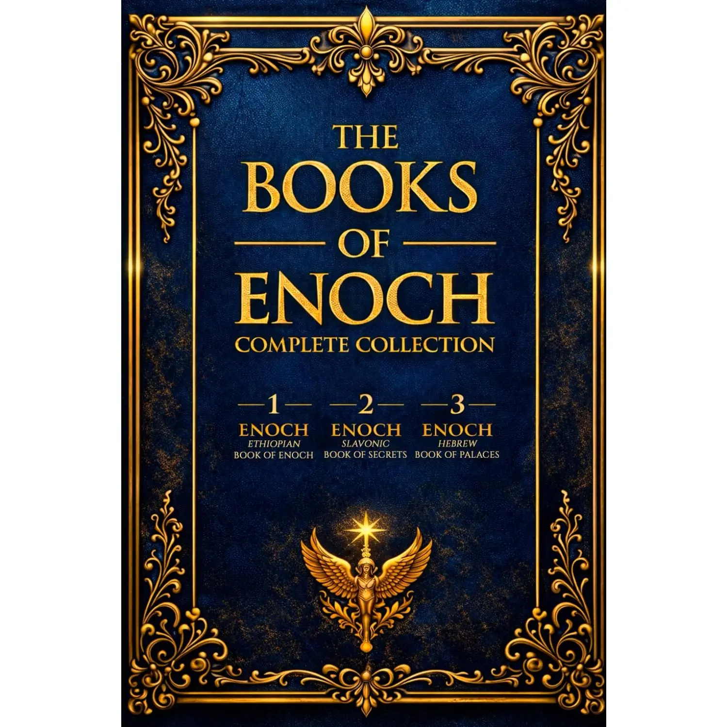 The Books of Enoch: (1 Enoch, 2 Enoch, 3 Enoch) Original Complete Edition in Large Print with Bonus Apocryphal Texts Ethiopian Ancient