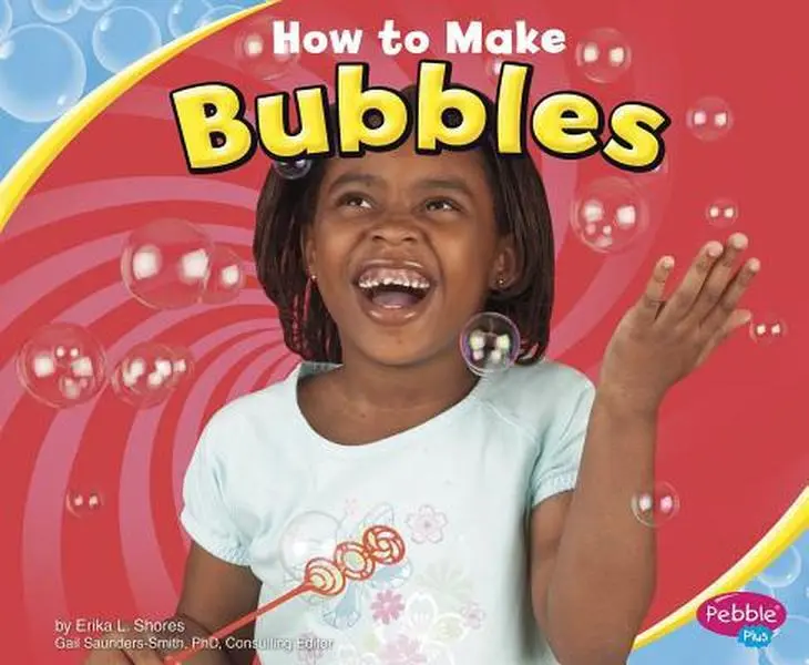 USED-How to Make Bubbles (Pebble Plus: Hands-on Science Fun) by Erika  L. Shores (Unknown)