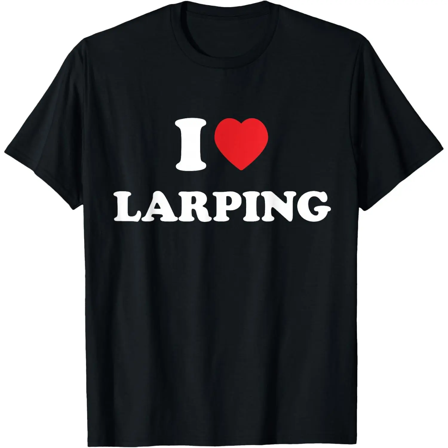 100%cotton I Love LARPing Fantasy RPG Cosplay Roleplay T-Shirt
