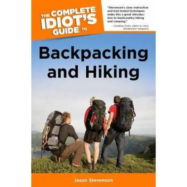 USED Book - The Complete Idiot's Guide to Backpacking and Hiking by Stevenson, Jason (Paperback) - english
