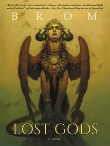 Lost Gods: A Novel by Brom [Paperback Book]