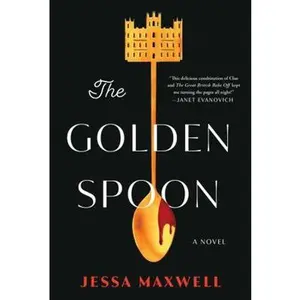 USED-The Golden Spoon: A Novel by Jessa Maxwell (Paperback)