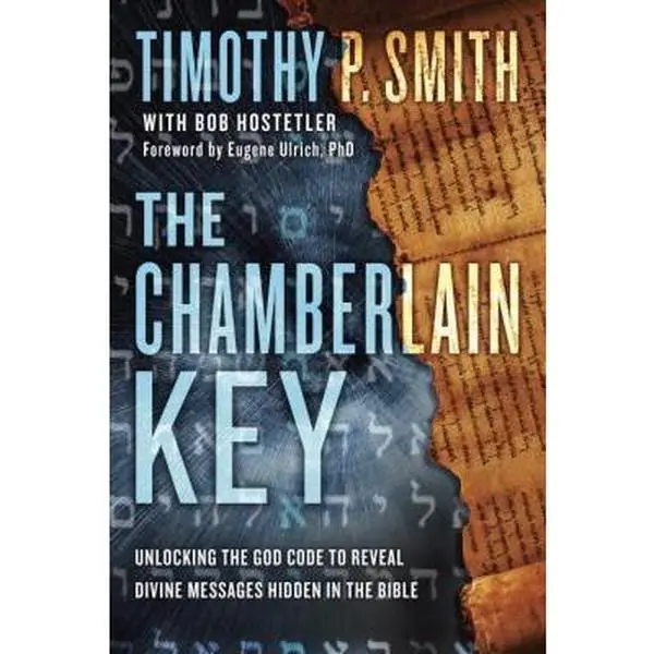 USED Book - The Chamberlain Key: Unlocking the God Code to Reveal Divine Messages Hidden in the Bible by Smith, Timothy P. (Hardcover) - english