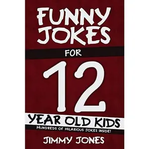 USED-Funny Jokes For 12 Year Old Kids: Hundreds of really funny, hilarious Jokes, Riddles, Tongue Twisters and Knock Knock Jokes for 12 year old kids! by Jimmy Jones (Paperback)