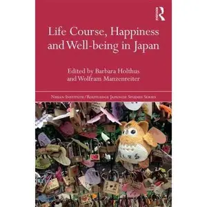 USED-Life Course, Happiness and Well-being in Japan (Paperback)