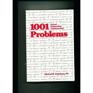 USED Book - 1001 Solved Engineering Fundamentals Problems (Engineering Reference Manual) by Michael R. Lindeburg (Paperback) - english