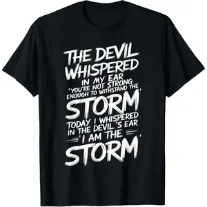 Cotton The devil whispered in my ear. (Devil quote T-shirt)