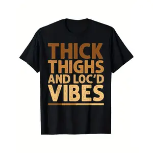 Casual Oversized Thick Thighs and Locd Vibes Graphic TShirt for Women