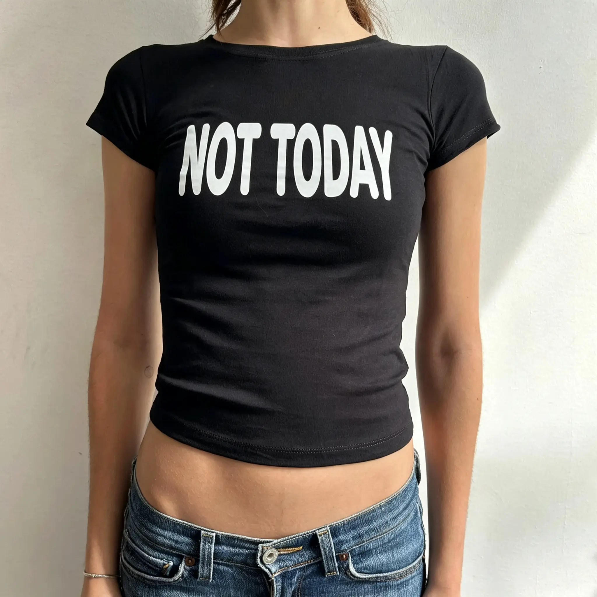 NOT TODAY  Baby Tee Summer comfortable  Y2K top T-shirt breathable top  the first choice for sisters when they go shopping