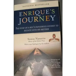 USED-Enrique's Journey: The Story of a Boy's Dangerous Odyssey to Reunite with His Mother by Sonia Nazario (Paperback)