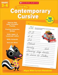 Scholastic Success with Contemporary Cursive Grades 2-4 Workbook -- Scholastic Teaching Resources, Paperback
