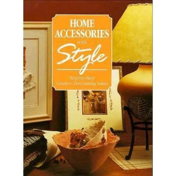 USED Home Decor Design Tutorial Book - "Home Accessories With Style: Step-By-Step Creative Decorating Ideas" by Cy Decosse Inc. (Hard Cover, English), Books