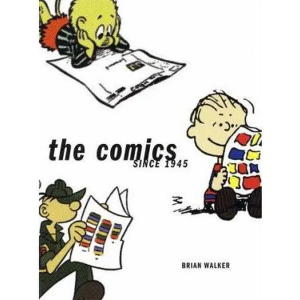 USED Book - The Comics: Since 1945 by Brian Walker (Hardcover) - english