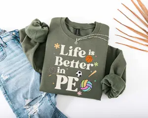 PE Teacher T-Shirt Or Sweatshirt, Gym Teacher , Physical Education Teacher, PE Teacher t-shirt Cotton Womenswear
