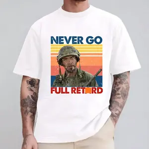 Never Go Full Shirt, Movie Quotes Shirt, Funny Shirt, Graphic Tee, Casual Classic Top Unisex