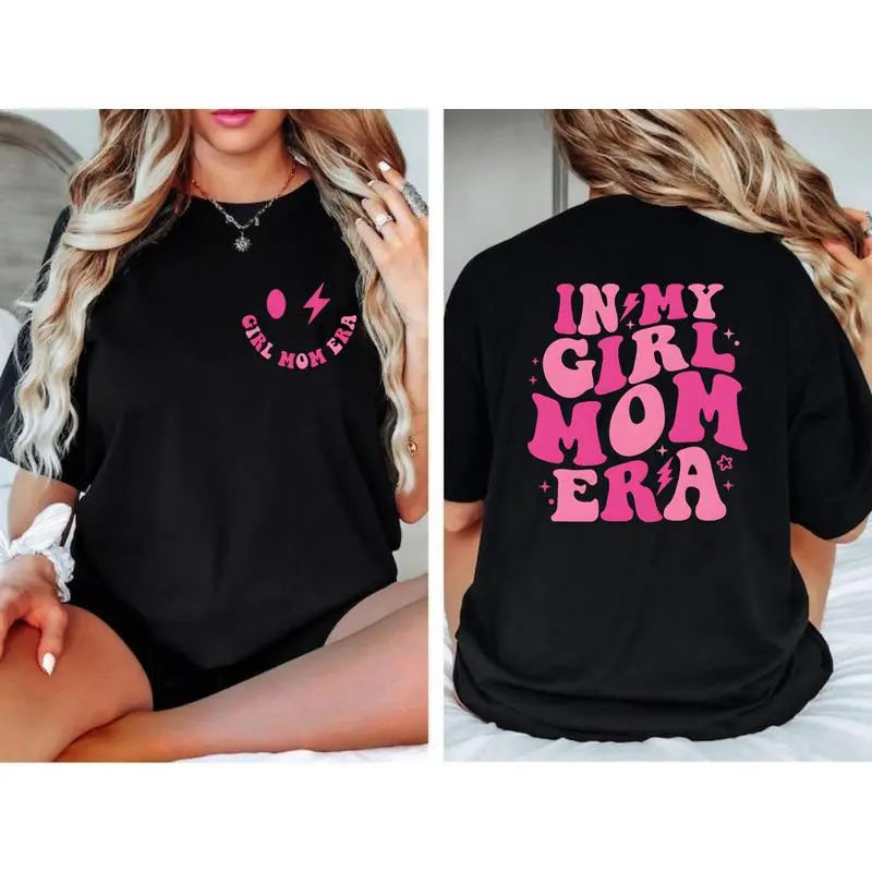 Women's Oversized Round Neck Black Graphic Streetwear Tee - In My Girl Mom Era, Casual Fit, Mom Gift for Mother's Day, Sizes S-3XL (Plus Size Included)