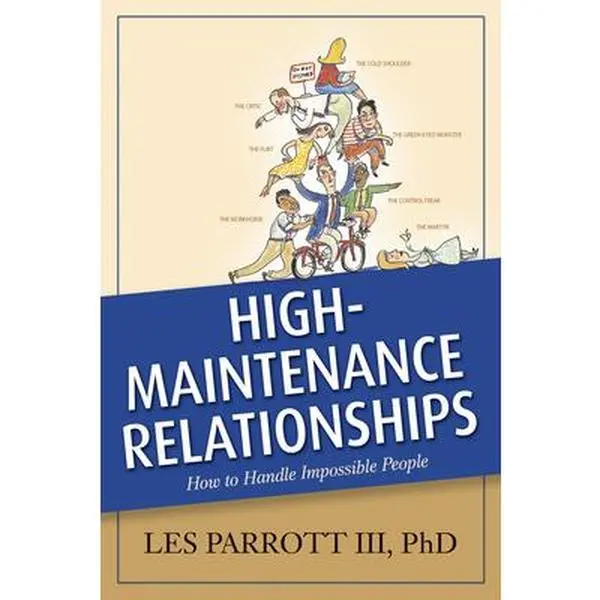 USED-High-Maintenance Relationships by Parrott III, Les (Paperback)