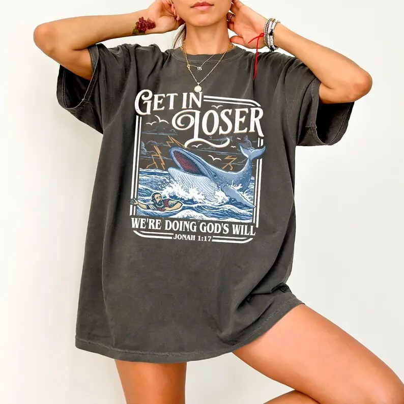 Comfort Colors Get In Loser We're Doing God's Will Funny Christian Shirt, Jonah And The Whale Bible Verse T-shirt, Faith Based Gift, Religious Humor Tee