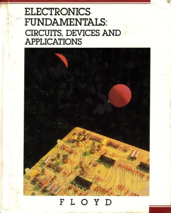 USED Book - Electronics Fundamentals: Circuits, Devices and Applications (Merrill's International Series in Electrical and Electronics Technology) by Thomas L. Floyd (Hardcover) - english