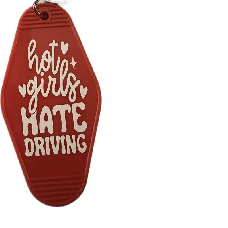 Hot Girls Hate Driving Motel Keychain | Funny Saying Keychain