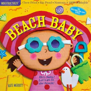 Indestructibles: Beach Baby: Chew Proof · Rip Proof · Nontoxic · 100% Washable (Book for Babies, Newborn Books, Safe to Chew)   Paperback – Picture Book, April 5, 2016