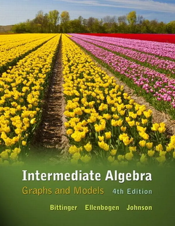 USED-Intermediate Algebra: Graphs and Models by Bittinger, Marvin ...