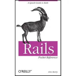 USED-Rails Pocket Reference: A Quick Guide to Rails by Berry, Eric (Paperback)