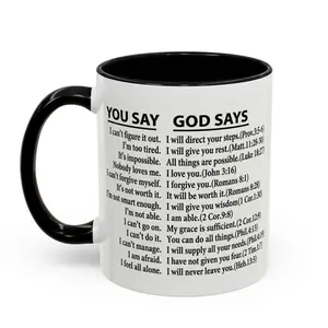 You Say God Says Ceramic Coffee Mug, Bible Verse Christian Religious Easter Baptism Daily Affirmation Ceramic Accent Coffee Mugs - Perfect Gift for Any Occasion