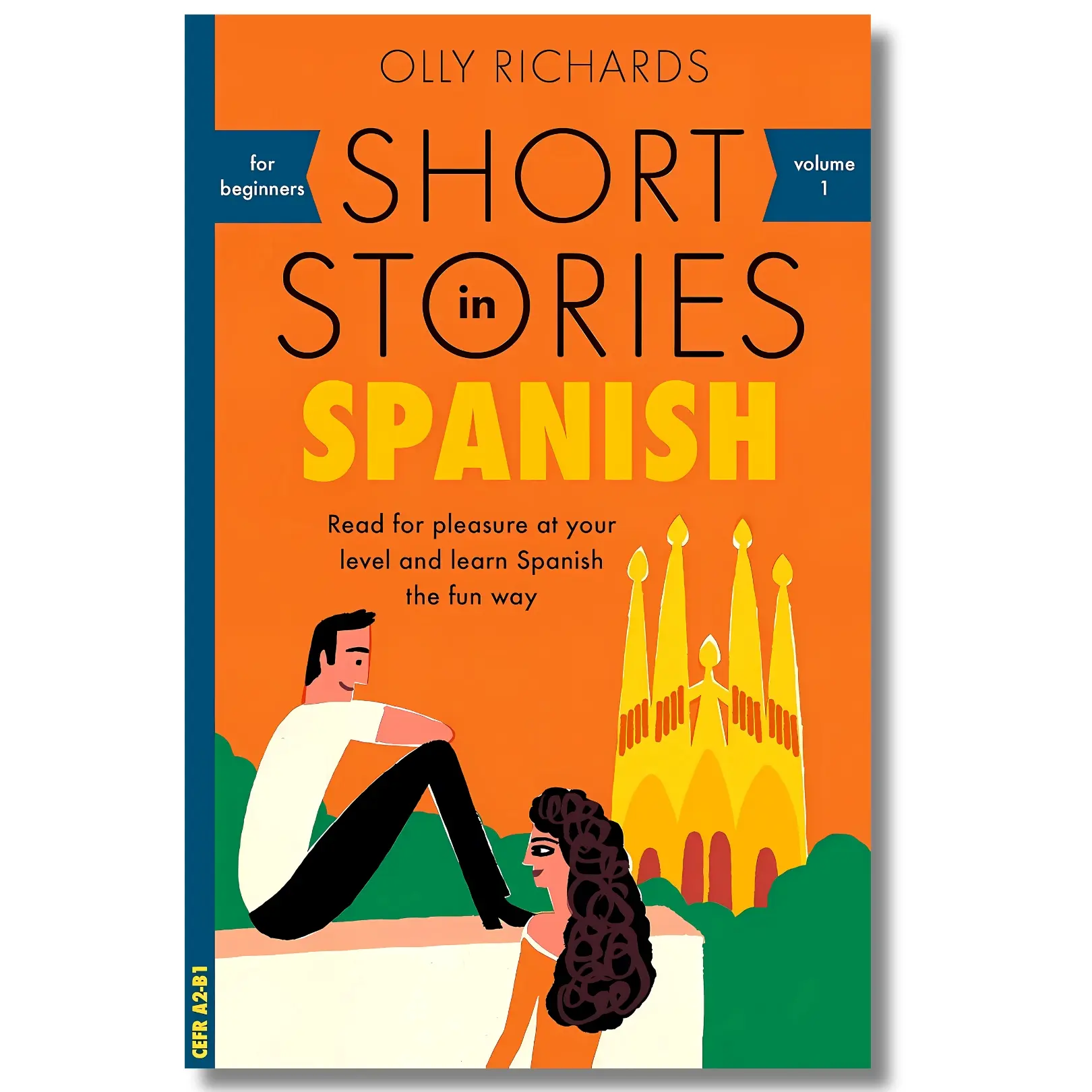 Spanish Learning Short Stories for Beginners - Self-Guided Language & Dictionaries Paperback Book 1 for Vocabulary Building, Pleasure Practice